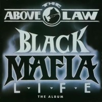 Above The Law / Black Mafia Life (수입)