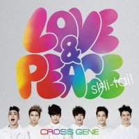 크로스 진 (Cross Gene) / Love &amp; Peace (일본수입/미개봉/프로모션)