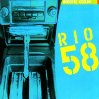 Roberto Coelho / Rio 58 (Digipack/수입)