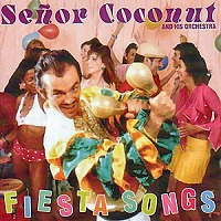 Senor Coconut / Fiesta Songs