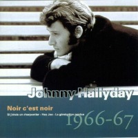 Johnny Hallyday / Vol.08 : Noir C&#039;est Noir (1966-67) (수입/미개봉)