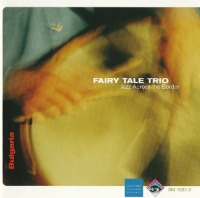 Fairy Tale Trio / Jazz Across The Border (수입)