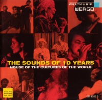 V.A. / The Sounds Of 10 Years - House Of The Cultures Of The World (수입)