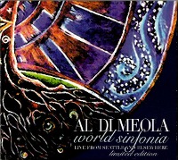 Al Di Meola, World Sinfonia / Live From Seattle And Elsewhere (Digipack/Limited Edition/수입/미개봉)