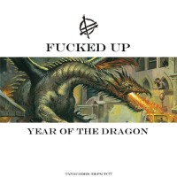 Fucked Up / Year Of The Dragon (수입)