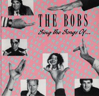 Bobs / Sing The Songs Of... (수입)
