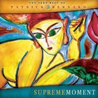 Patrick Bernard / Supreme Moment - The Very Best Of Patrick Bernard (Digipack/수입/프로모션)