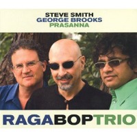 Steve Smith, George Brooks, Prasanna /  Raga Bop Trio (Digipack/수입/미개봉)
