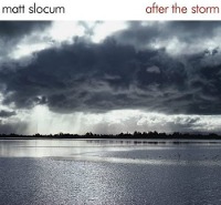 Matt Slocum / After The Storm (Digipack/수입/미개봉)