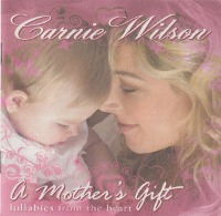 Carnie Wilson / A Mother&#039;s Gift - Lullabies From The Heart (수입)