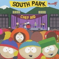 O.S.T. / Chef Aid: The South Park Album (사우스 파크) (일본수입)
