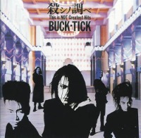 Buck-Tick / 殺シノ調ベ This Is NOT Greatest Hits (수입)