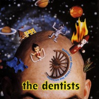 Dentists / Behind The Door I Keep The Universe (수입)