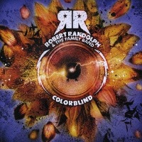 Robert Randolph &amp; The Family Band / Colorblind (Bonus Track/일본수입/프로모션)