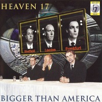 Heaven 17 / Bigger Than America (수입)