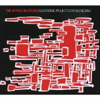 Apples In Stereo / Electronic Projects For Musicians (Bonus Track/Digipack/일본수입/미개봉/프로모션)