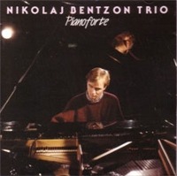 Nikolaj Bentzon Trio / Pianoforte (수입)