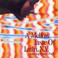 V.A. / A Mellow Taste Of Latin, N.Y. Featuring Nancy O&#039;Neil (일본수입)