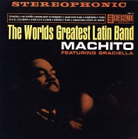 Machito And His Famous Orchestra Featuring Graciella / The World&#039;s Greatest Latin Band (일본수입)