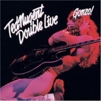 Ted Nugent / Double Live Gonzo! (2CD/일본수입/프로모션)