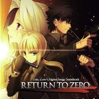 O.S.T. / Fate/Zero Original Image Soundtrack &quot;Return To Zero&quot; (수입)
