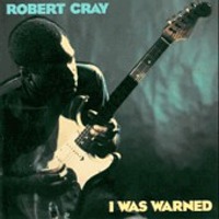 Robert Cray / I Was Warned (수입)