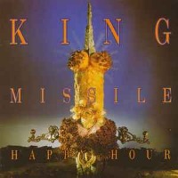 King Missile / Happy Hour (수입)