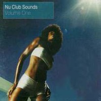 V.A. / Nu Club Sounds : Volume One (2CD)