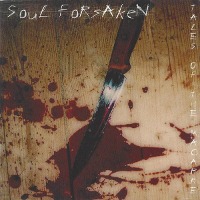 Soul Forsaken / Tales Of The Macabre (수입)