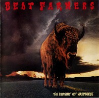 Beat Farmers / The Pursuit Of Happiness (수입)
