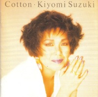 Suzuki Kiyomi / Cotton (수입)