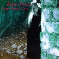 Kate Price / Deep Heart&#039;s Core (Bonus Track/일본수입)