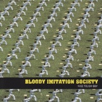 Bloody Imitation Society / Nice Tough Guy (수입)