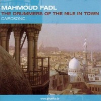 Mahmoud Fadl / The Drummers Of The Nile In Town (수입/프로모션)