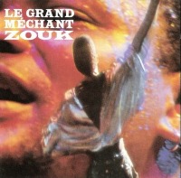 Le Grand Mechant Zouk / Le Grand Mechant Zouk (일본수입/프로모션)