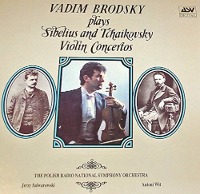 Vadim Brodsky, Jerzy Salwarowski, Antoni Wit / Vadim Brodsky Plays Sibelius And Tchaikovsky Violin Concertos (SKCDL0127)