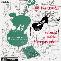 Slim Gaillard / Sabros! Here&#039;s Smorgasbord! (일본수입)