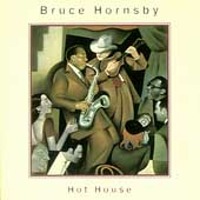 Bruce Hornsby / Hot House (수입)