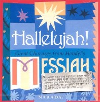V.A. / Hallelujah! Great Choruses from Handel&#039;s Messiah