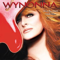 Wynonna / What The World Needs Now Is Love (수입)