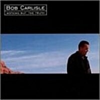 Bob Carlisle / Nothing But The Truth (수입)