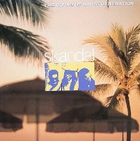 Skandal / The Sound Of A New Generation (일본수입)