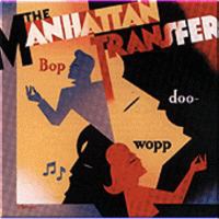 Manhattan Transfer / Bop Doo-Wop (수입)