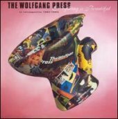 Wolfgang Press / Everything Is Beautiful: A Retrospective 1983-1995