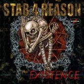 Stab 4 Reason / Existence