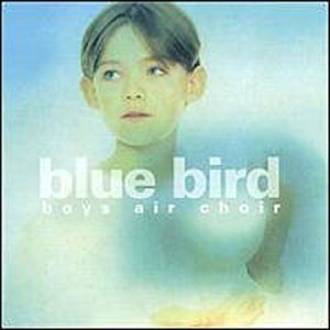 Boys Air Choir / 파랑새 (Blue Bird) (수입/JTR84862)