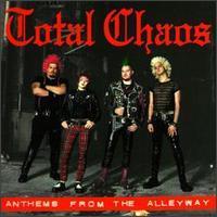Total Chaos / Anthems from the Alleyway (수입)