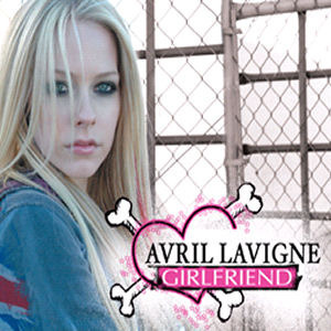 Avril Lavigne / Girlfriend (Single)