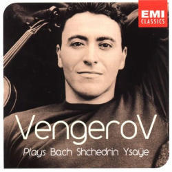 Maxim Vengerov / 벤게로프가 연주하는 이자이, 리체드린, 바흐 (Vengerov Plays Bach, Shchedrin, Ysaye) (EKCD0576)