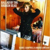 Isobel Campbell &amp; Mark Lanegan / Ballad Of The Broken Seas (수입)